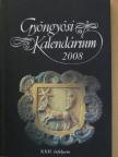 Áprily Lajos - Gyöngyösi Kalendárium 2008 [antikvár]