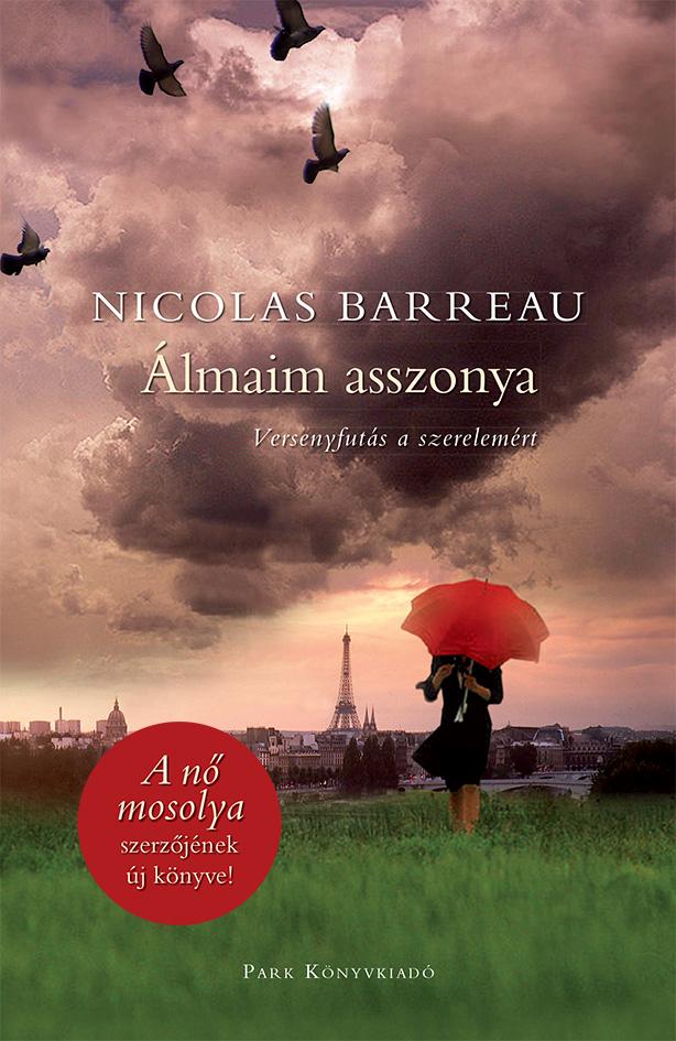 Nicolas Barreau - Álmaim asszonya - Versenyfutás a szerelemért