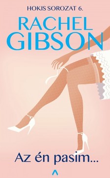 Rachel Gibson - Az én pasim [eKönyv: epub, mobi]