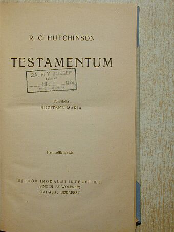 R. C. Hutchinson - Testamentum [antikvár]