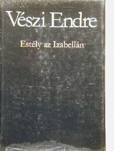 Vészi Endre - Estély az Izabellán [antikvár]