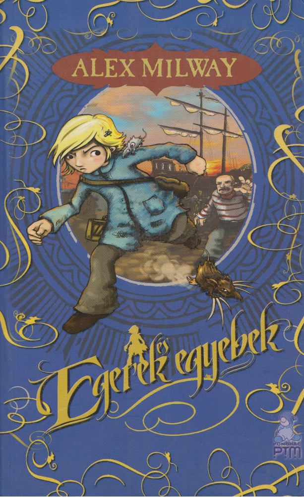 MILWAY, ALEX - Egerek és egyebek [antikvár]