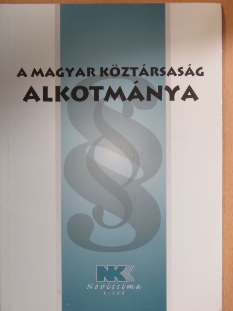 A Magyar Köztársaság Alkotmánya [antikvár]