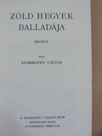 Szombathy Viktor - Zöld hegyek balladája [antikvár]