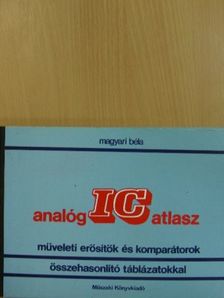 Magyari Béla - Analóg IC atlasz [antikvár]