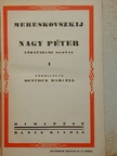 Mereskovszkij - Nagy Péter I-II. [antikvár]