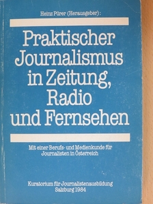 Fritz Csoklich - Praktischer Journalismus in Zeitung, Radio und Fernsehen [antikvár]