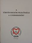 Dr. Kökény Mihály - A törvényhozók felelőssége a gyermekekért [antikvár]