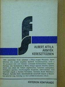 Albert Attila - Árnyék kereszttűzben [antikvár]