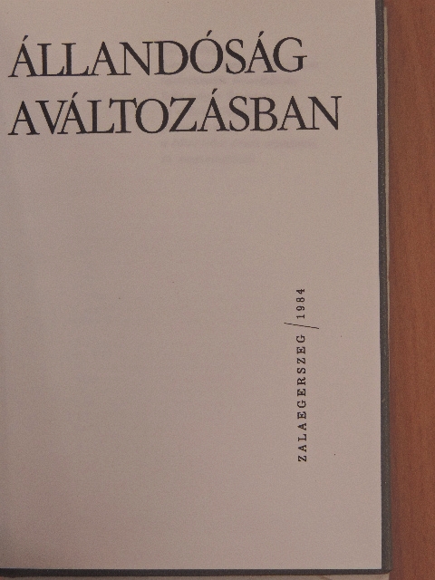 Keresztury Dezső - Állandóság a változásban [antikvár]