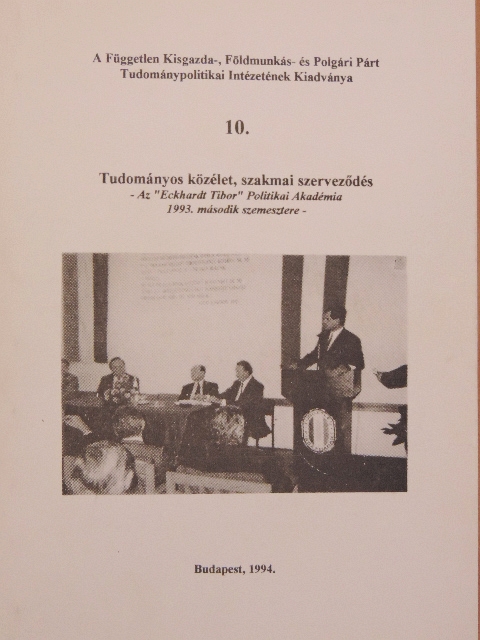 Tudományos közélet, szakmai szerveződés [antikvár]