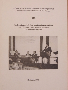 Tudományos közélet, szakmai szerveződés [antikvár]