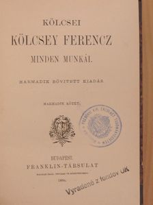 Kölcsei Kölcsey Ferencz - Kölcsei Kölcsey Ferencz minden munkái 3-4. [antikvár]