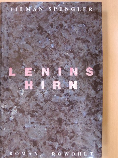 Tilman Spengler - Lenins Hirn [antikvár]