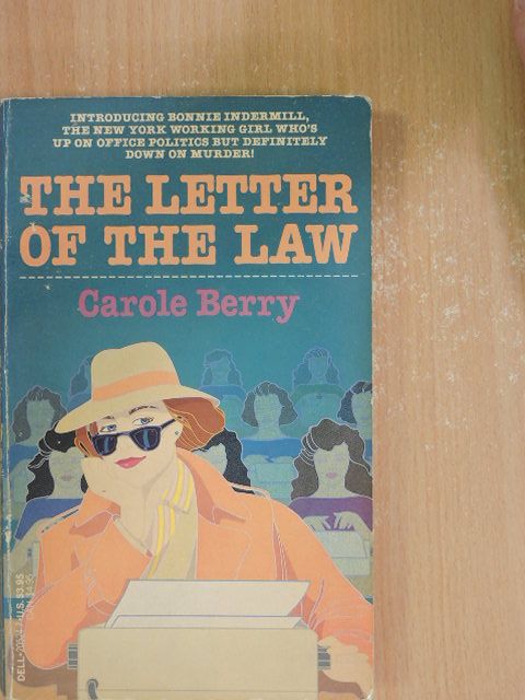 Carole Berry - The Letter of the Law [antikvár]