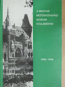 Balassa Iván - A Magyar Mezőgazdasági Múzeum közleményei 1988-1989 [antikvár]