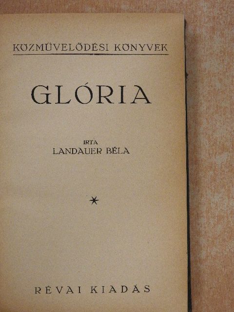 Landauer Béla - Glória [antikvár]
