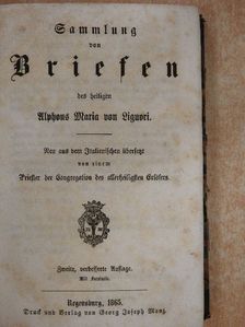 Sammlung von briefen des heiligen Alphons Maria von Liguori (gótbetűs) [antikvár]