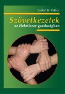 SZABÓ G. GÁBOR - Szövetkezetek az élelmiszer-gazdaságban