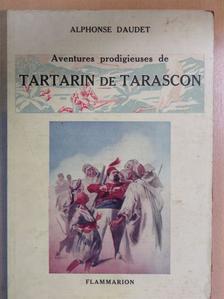 Alphonse Daudet - Aventures prodigieuses de Tartarin de Tarascon [antikvár]