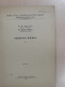 Dr. Halmos Miklós - Szerves kémia I. [antikvár]