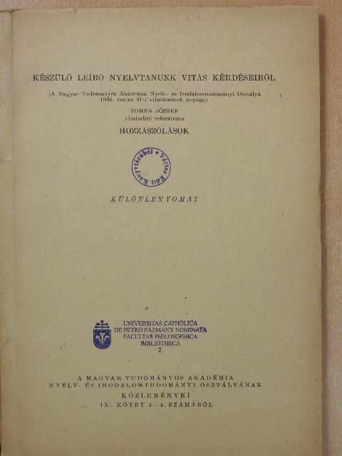Tompa József - Készülő leíró nyelvtanunk vitás kérdéseiről (dedikált példány) [antikvár]