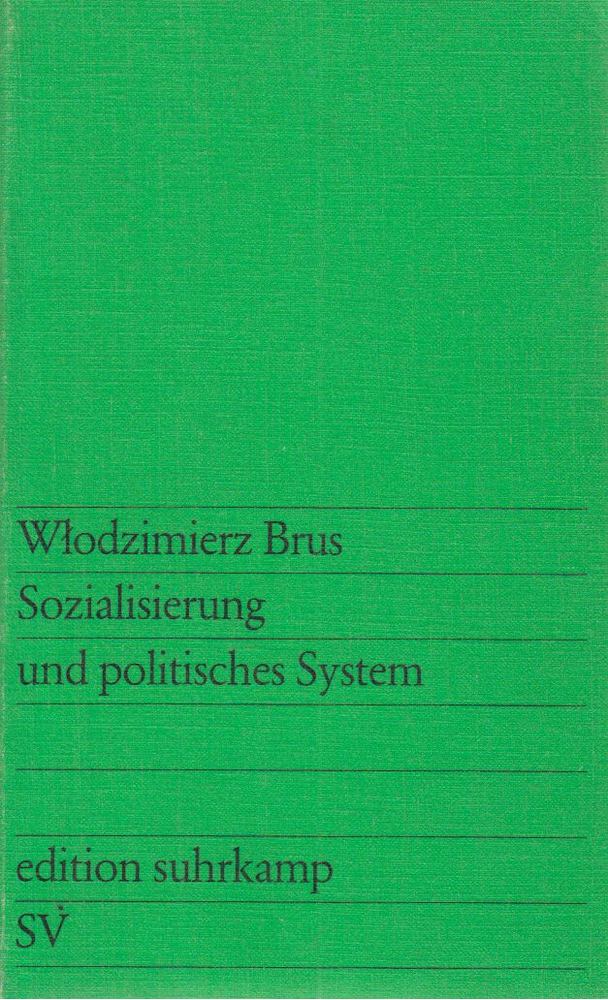 Brus, Wlodzimierz - Sozialisierung und politisches System [antikvár]