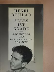 Henri Boulad - Alles ist gnade [antikvár]