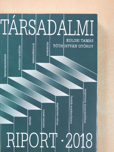Harcsa István - Társadalmi riport 2018 [antikvár]