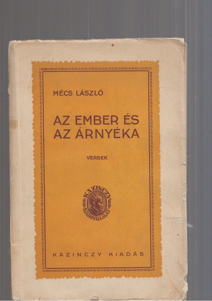 MÉCS LÁSZLÓ - Az ember és az árnyéka [antikvár]