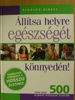 Debra Gordon - Állítsa helyre egészségét könnyedén! [antikvár]