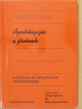 Carol Kirby - Project 2000: Ápolóképzés a jövőnek [antikvár]