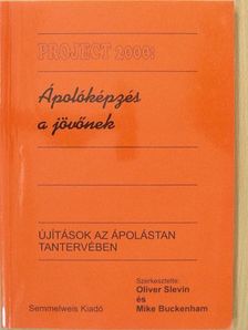 Carol Kirby - Project 2000: Ápolóképzés a jövőnek [antikvár]
