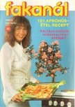 Fakanál 35. 1993/2. - 101 apróhúsétel recept [antikvár]