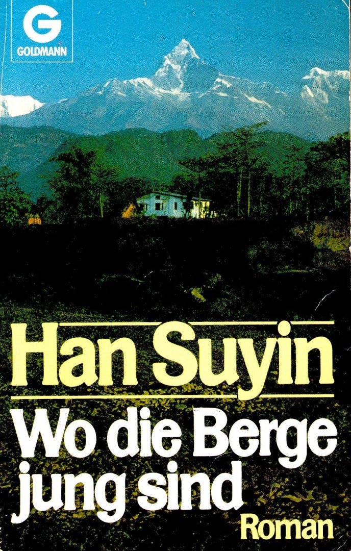 HAN SUYIN - Wo die Berge jung sind [antikvár]