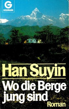 HAN SUYIN - Wo die Berge jung sind [antikvár]
