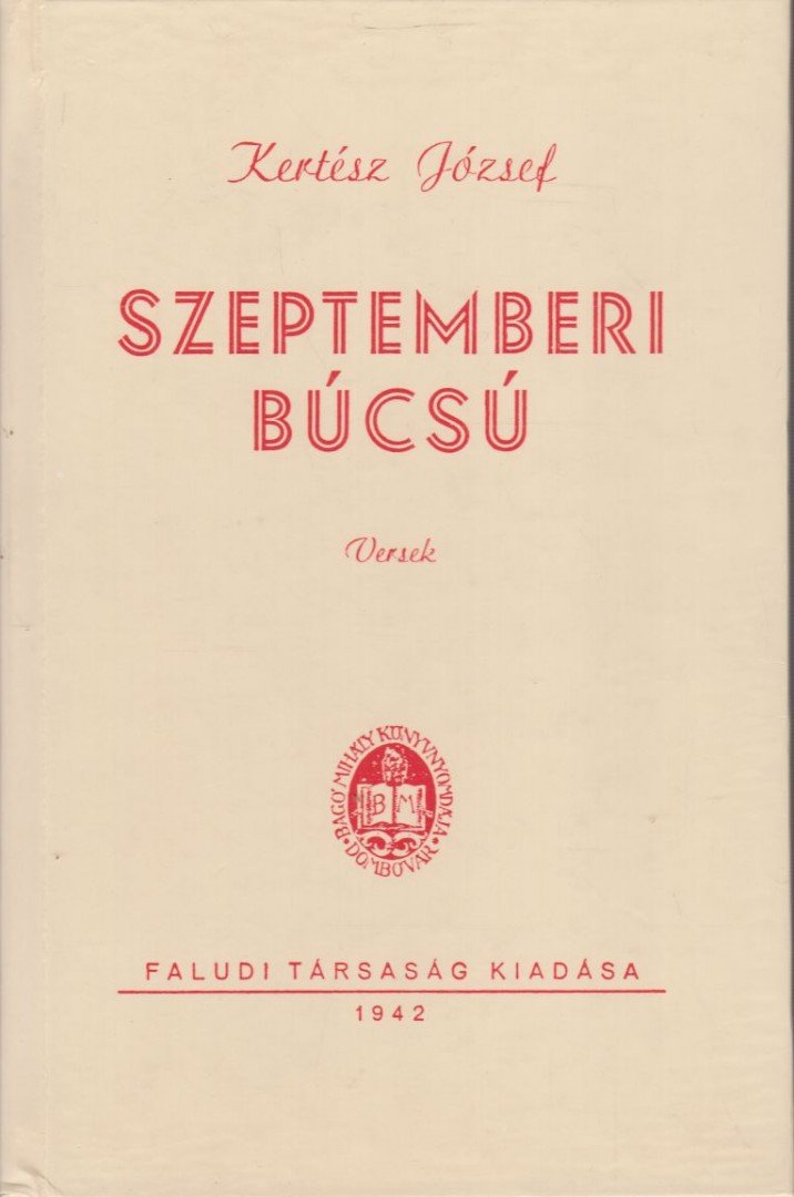 Kertész József - Szeptemberi búcsú [antikvár]