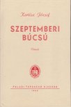 Kertész József - Szeptemberi búcsú [antikvár]
