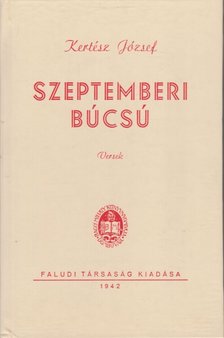 Kertész József - Szeptemberi búcsú [antikvár]
