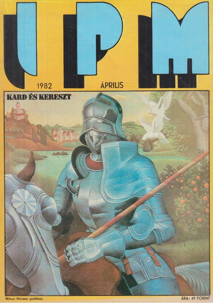 Ivanics István - IPM 1982. április [antikvár]