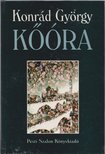KONRÁD GYÖRGY - Kőóra [antikvár]