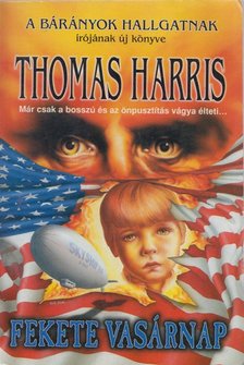 Thomas Harris - Fekete vasárnap [antikvár]