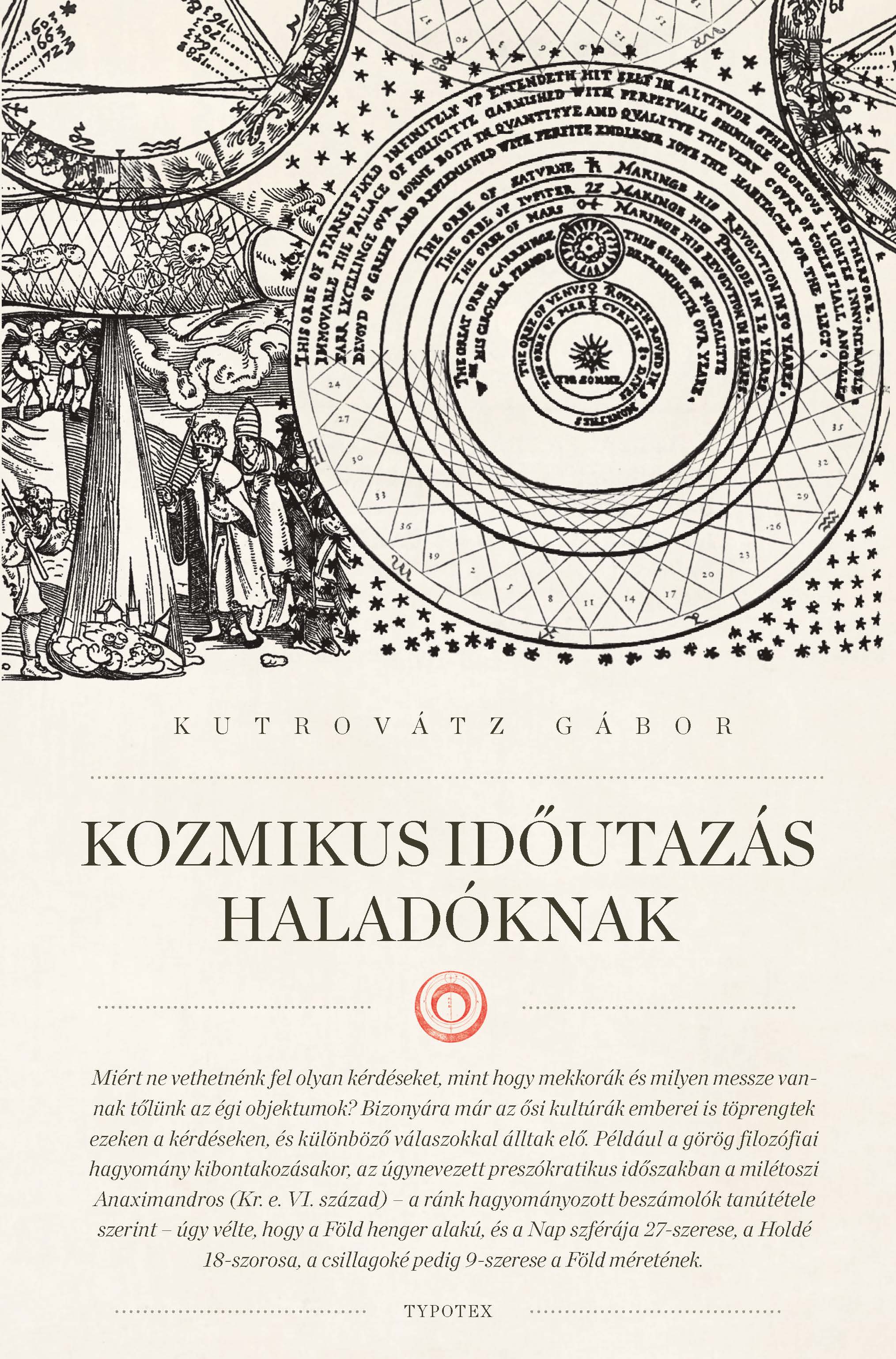 Kutrovátz Gábor - Kozmikus időutazás haladóknak [eKönyv: epub, mobi, pdf]