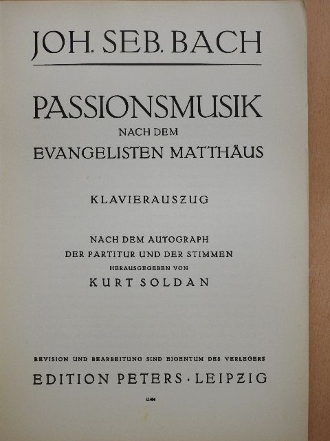 Bach - Passionsmusik nach dem Evangelisten Matthäus [antikvár]