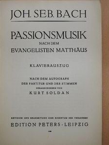 Bach - Passionsmusik nach dem Evangelisten Matthäus [antikvár]