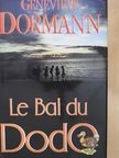 Geneviéve Dormann - Le bal du dodo [antikvár]