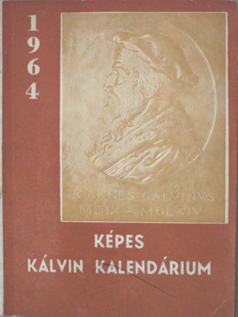 Képes Kálvin Kalendárium 1964. [antikvár]