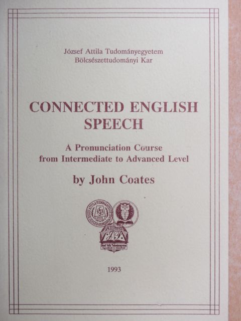 John Coates - Connected English Speech [antikvár]