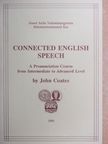 John Coates - Connected English Speech [antikvár]