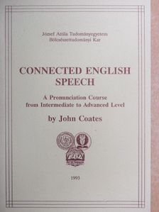 John Coates - Connected English Speech [antikvár]